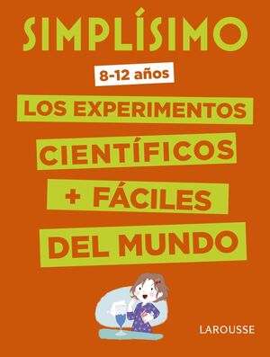 SIMPLISIMO LOS EXPERIMENTOS CIENTIFICOS MAS FACILE