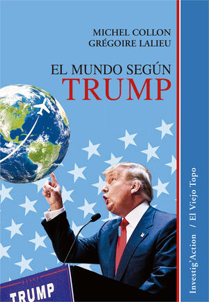 EL MUNDO SEGÚN TRUMP