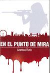 EN EL PUNTO DE MIRA
