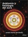 ANATOMÍA Y FISIOLOGÍA DEL AURA