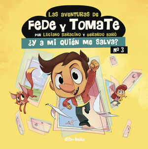 AVENTURAS DE FEDE Y TOMATE 3,LAS