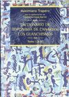 DICCIONARIO DE TOPONIMIA DE CANARIAS: LOS GUANCHISMOS TOMO I [A-D]