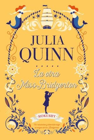 LA OTRA MISS BRIDGERTON (ROKESBY 3)