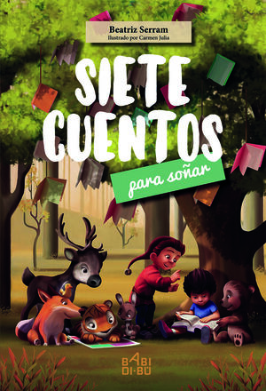 SIETE CUENTOS PARA SOÑAR