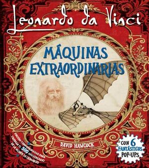 LEONARDO DA VINCI MAQUINAS EXTRAORDINARIAS