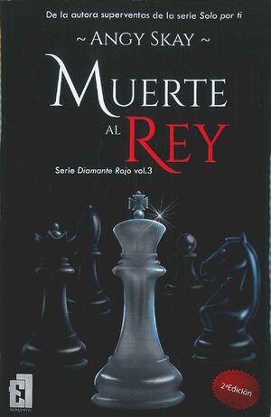 MUERTE AL REY (SERIE DIAMANTE ROJO 3)