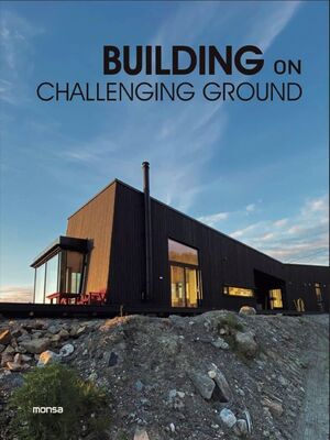 BUILDING ON CHALLENGING GROUND