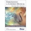 EXPLORANDO EL CEREBRO MUSICAL