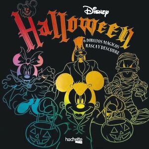 HALLOWEEN DISNEY. 6 DIBUJOS MÁGICOS: RASCA Y DESCUBRE