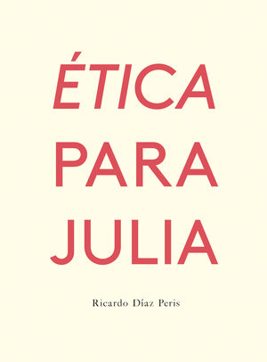 ÉTICA PARA JULIA