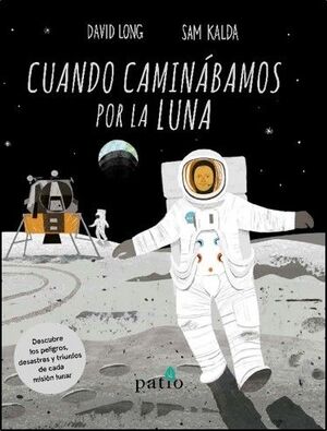 CUANDO CAMINÁBAMOS POR LA LUNA