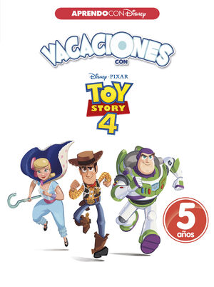 VACACIONES CON TOY STORY 4. 5 AÑOS (APRENDO CON DISNEY)