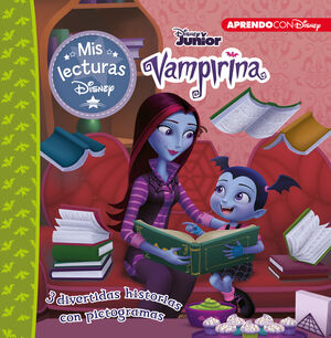 VAMPIRINA. TRES HISTORIAS FANTABULOSAS (MIS LECTURAS DISNEY)