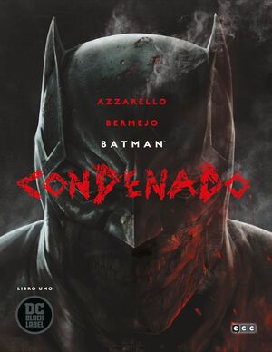 BATMAN: CONDENADO  LIBRO UNO