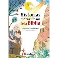 HISTORIAS MARAVILLOSAS DE LA BIBLIA