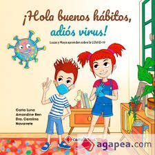 HOLA BUENOS HÁBITOS, ADIÓS VIRUS!