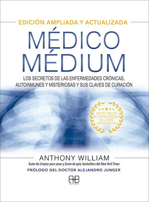 MÉDICO MÉDIUM. EDICIÓN AMPLIADA Y ACTUALIZADA