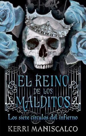 LOS SIETE CÍRCULOS DEL INFIERNO (EL REINO DE LOS MALDITOS 2)