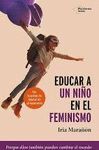 EDUCAR A UN NIÑO EN EL FEMINISMO