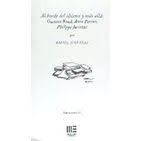 AL BORDE DEL ABISMO Y MÁS ALLÁ. GUSTAVE ROUD, ANNE PERRIER, PHILIPPE JACCOTTET