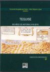 TEGUISE. 600 AÑOS DE HISTORIA (1418-2018)