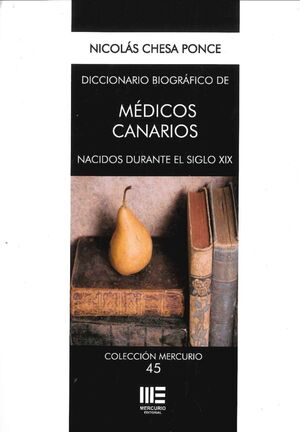 DICCIONARIO BIOGRAFICO DE MEDICOS CANARIOS