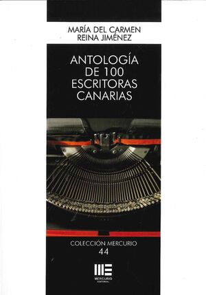 ANTOLOGIA DE 100 ESCRITORAS CANARIAS