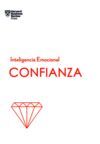 CONFIANZA. SERIE INTELIGENCIA EMOCIONAL HBR