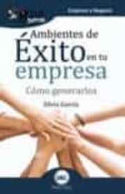GUÍABURROS AMBIENTES DE ÉXITO EN TU EMPRESA