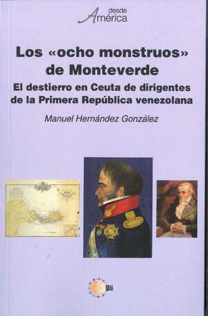 LOS «OCHO MONSTRUOS» DE MONTEVERDE