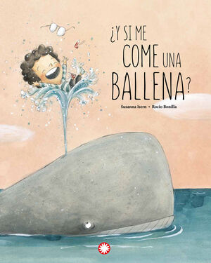 ¿Y SI ME COME UNA BALLENA