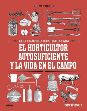 GUIA PRACTICA PARA EL HORTICULTOR AUTOSUFICIENTE Y