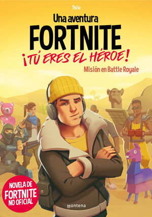 UNA AVENTURA DE FORTNITE NO OFICIAL. ¡TU ERES EL HEROE!
