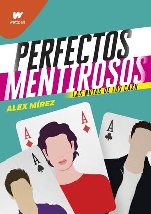 PERFECTOS MENTIROSOS 3. LAS NOTAS DE LOS CASH