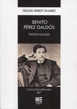 BENITO PEREZ GALDOS TEXTOS INICIALES