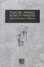 FILAS DEL PARAISO- ROWS IN PARADISE-BILINGUE