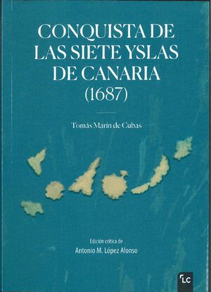 CONQUISTA DE LAS SIETE YSLAS DE CANARIA