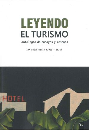 LEYENDO EL TURISMO