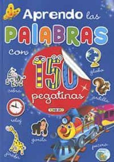 APRENDO LAS PALABRAS CON 150 PEGATINAS 4