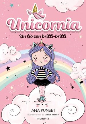 UNICORNIA 1. UN LIO CON BRILLI-BRILLI