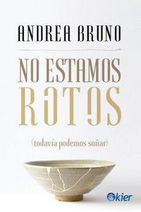 NO ESTAMOS ROTOS