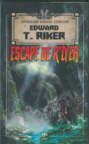 ADVANCED CHOOSE CTHULHU: ESCAPE DE R'LYEH