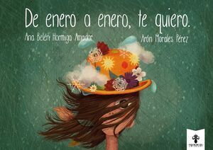 DE ENERO A ENERO, TE QUIERO.