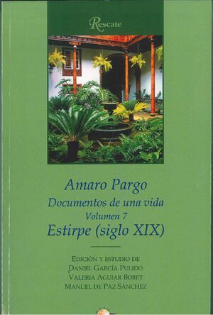 AMARO PARGO 7. ESTIRPE (SIGLO XIX)