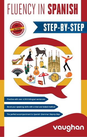 FLUENCY IN SPANISH STEP-BY-STEP