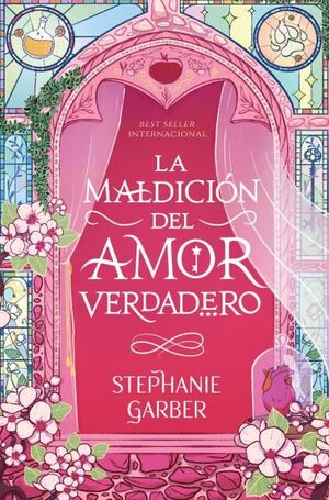 LA MALDICIÓN DEL AMOR VERDADERO (ÉRASE UNA VEZ UN CORAZON ROTO 3)