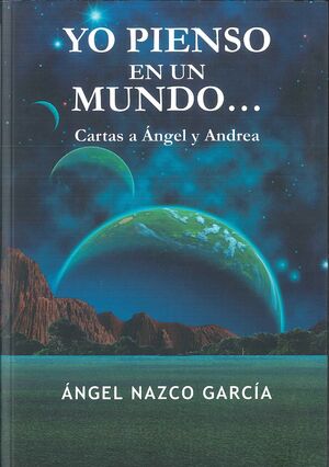 YO PIENSO EN UN MUNDO...