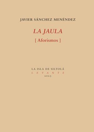 LA JAULA