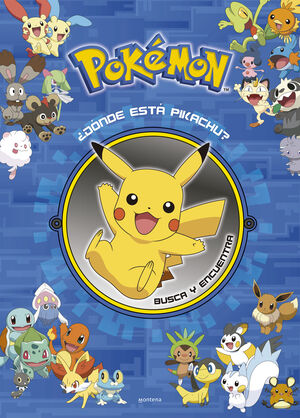 DÓNDE ESTÁ PIKACHU BUSCA Y ENCUENTRA (COLECCIÓN POKÉMON)