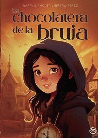 LA CHOCOLATERA DE LA BRUJA